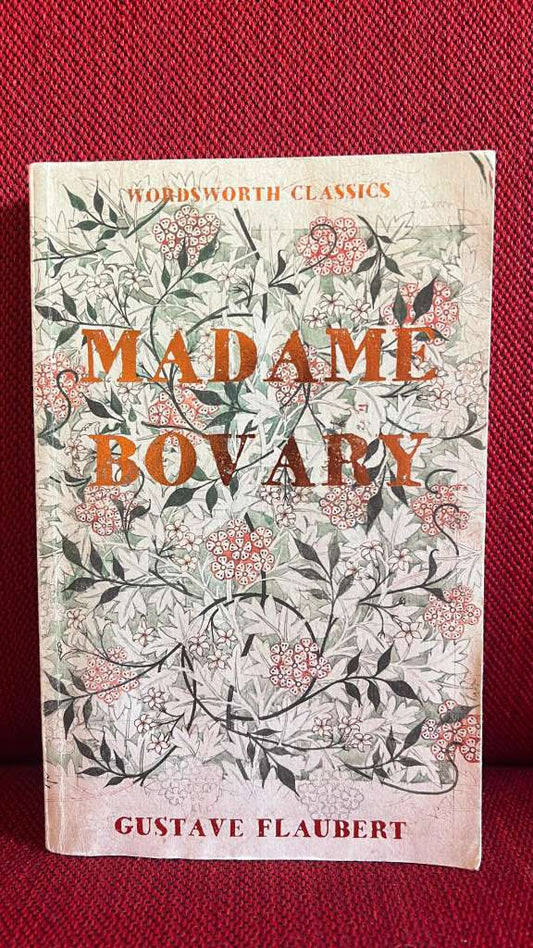 Madame Bovary by Gustave Flaubert