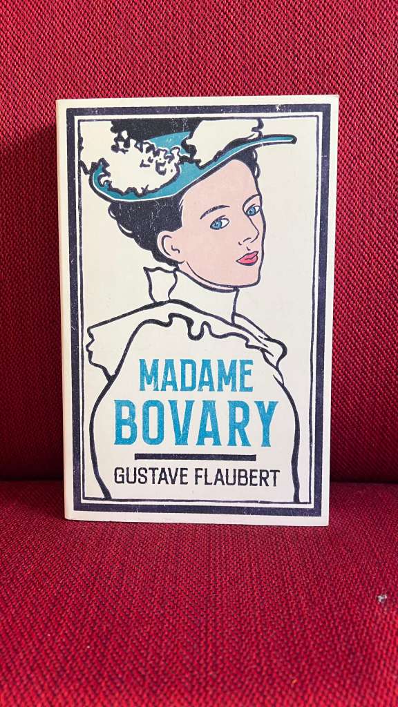 Madame Bovary by Gustave Flaubert