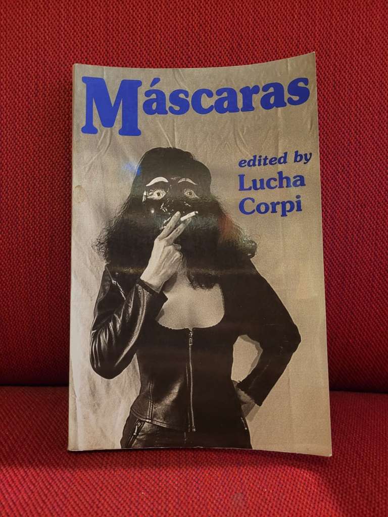 Máscaras by Lucha Corpi