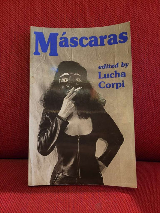 Máscaras by Lucha Corpi