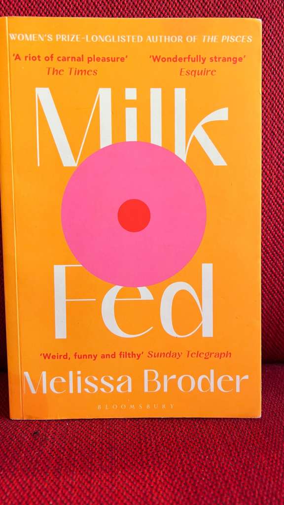 Milk Fed by Melissa Broder