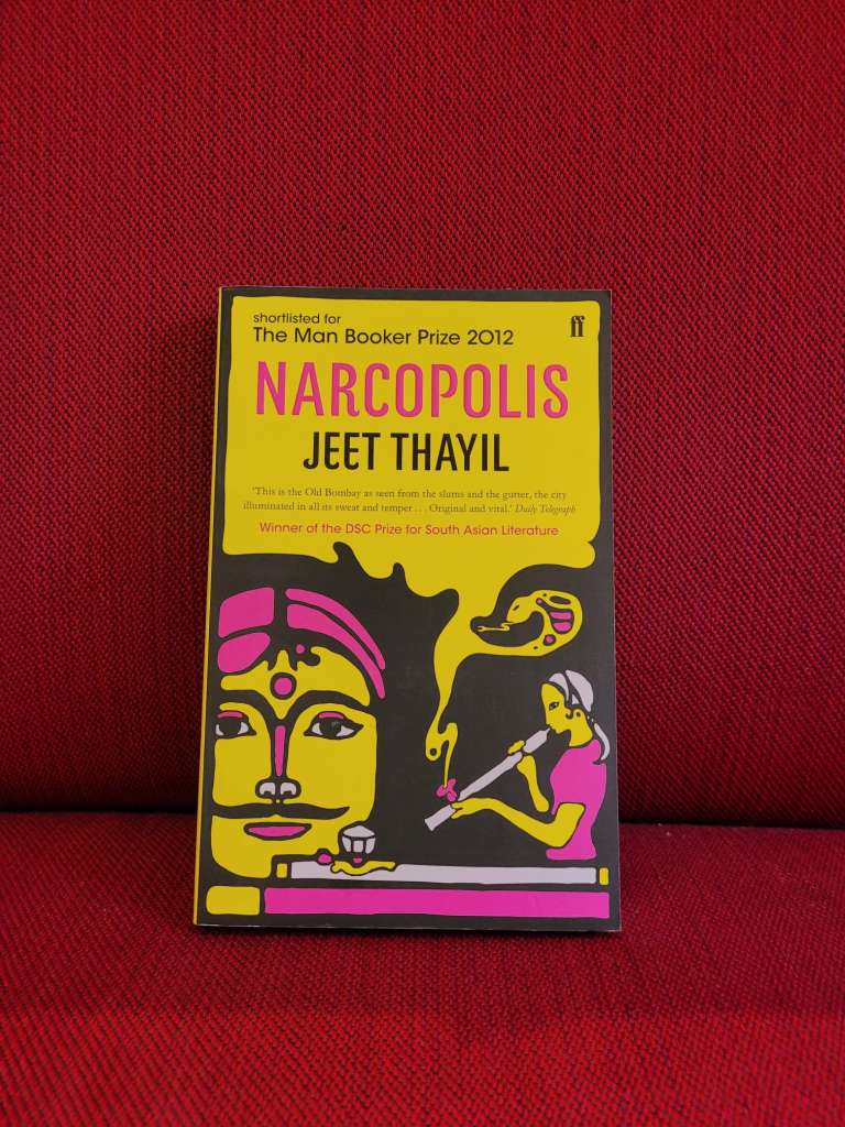 Narcopolis by Jeet Thayil
