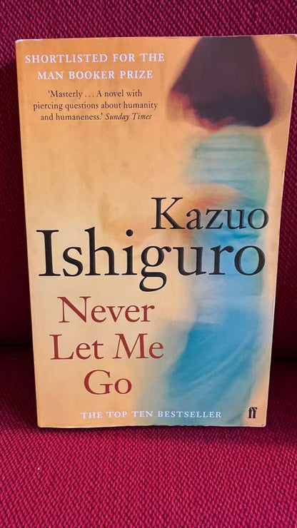 Never Let Me Go by Kazuo Ishiguro