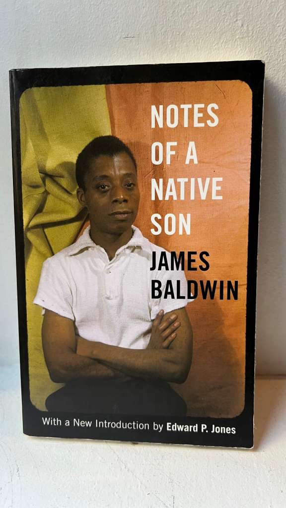 Notes of a Native Son by James Baldwin
