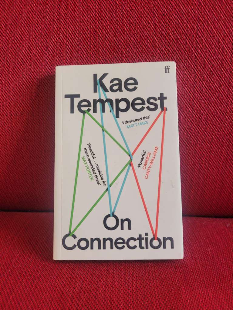 On Connection by Kae Tempest