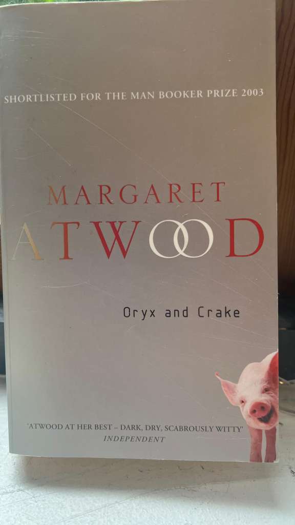 Oryx And Crake by Margaret Atwood