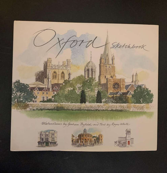 Oxford Sketchbook by Graham Byfield and Roger White