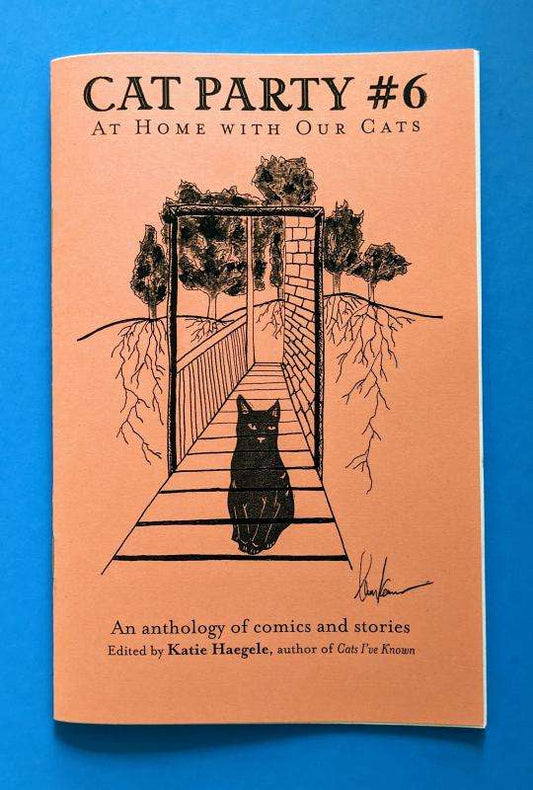 Cat Party #6: At Home with Our Cats by Katie Haegele EDITOR and Joe Carlough