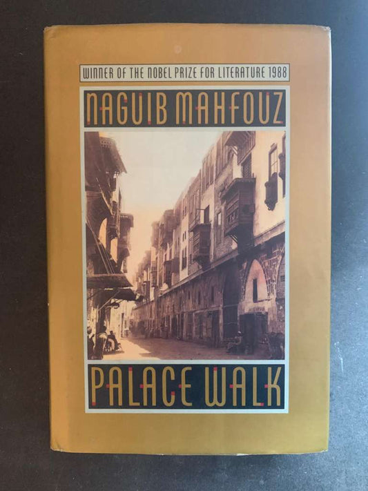 Palace Walk by Naguib Mahfouz