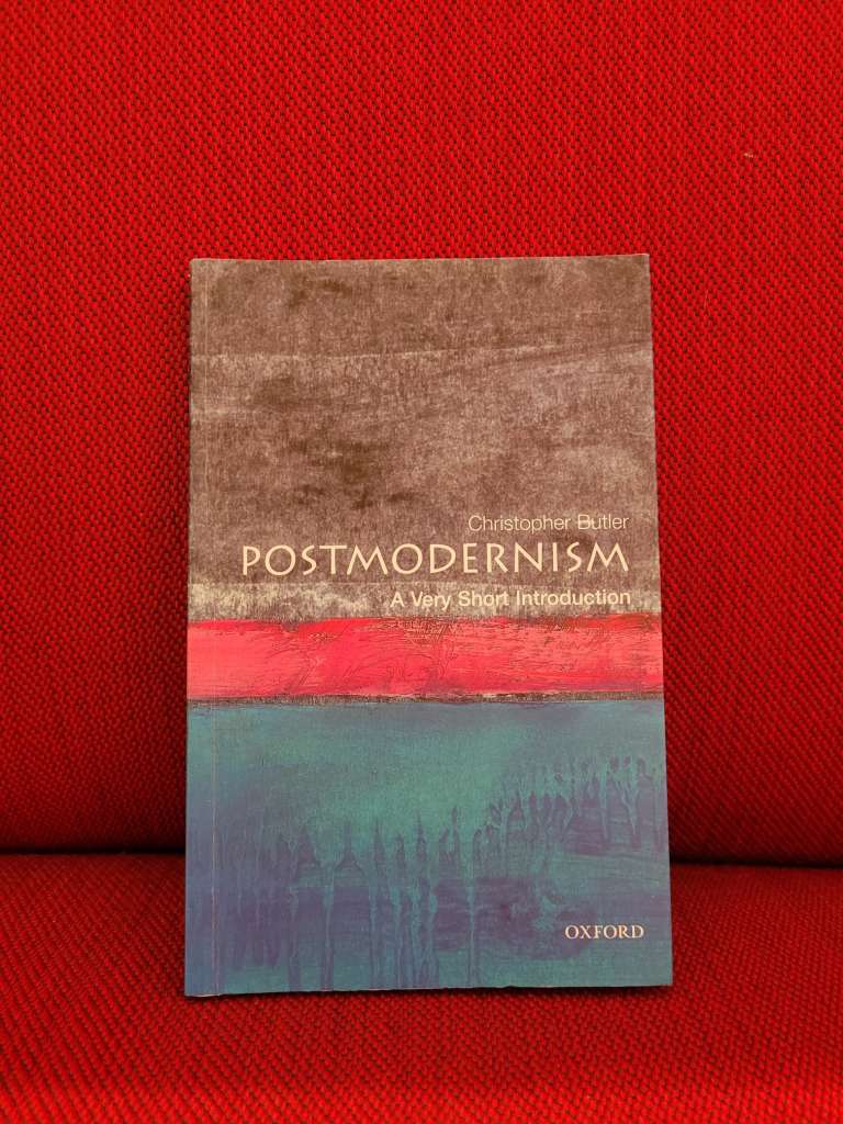 Postmodernism : A Very Short Introduction by Christopher Butler