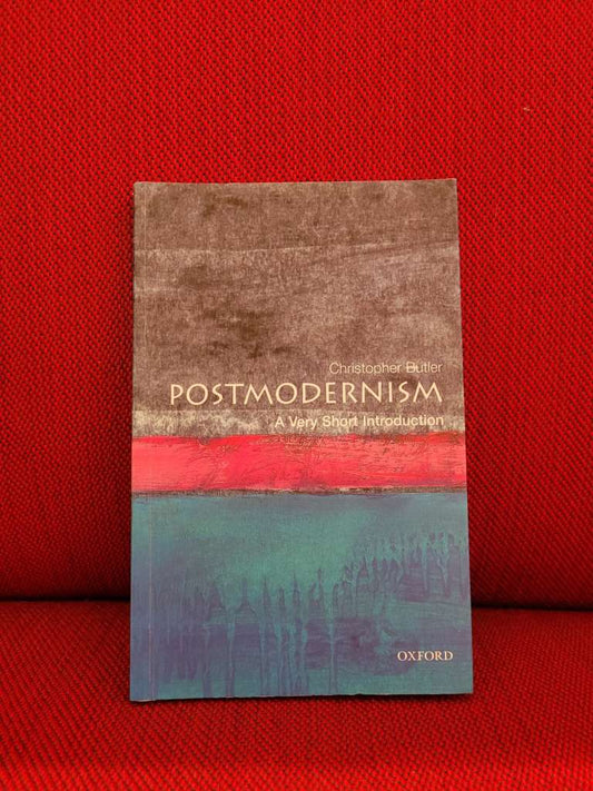 Postmodernism : A Very Short Introduction by Christopher Butler