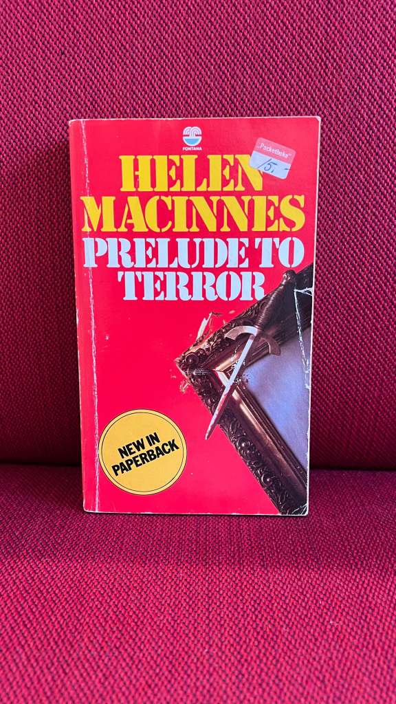 Prelude to Terror by Helen MacInnes