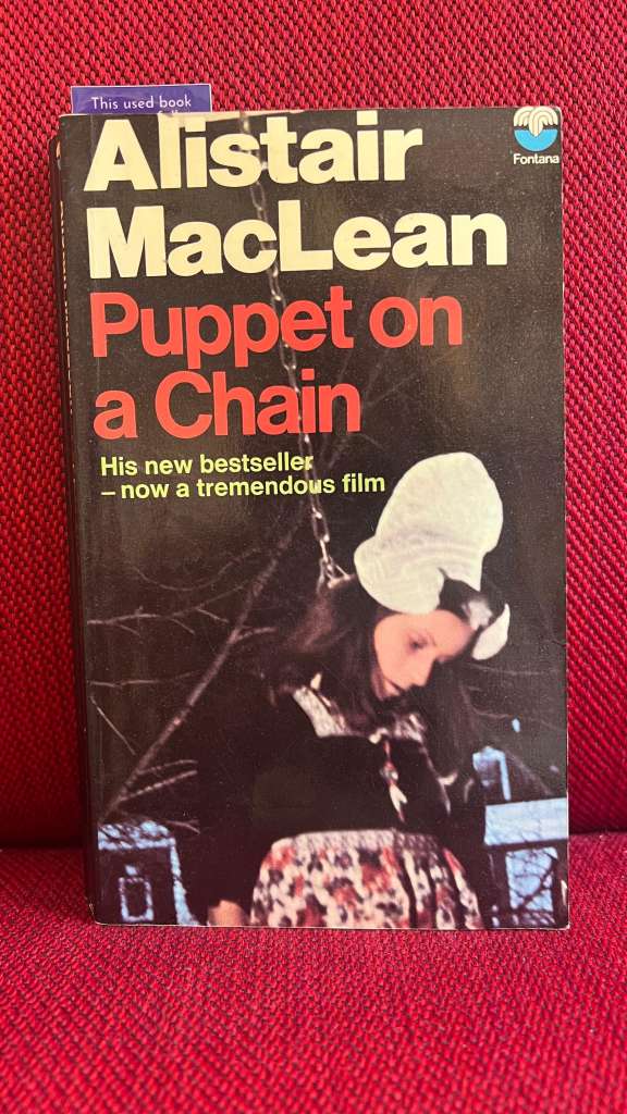 Puppet on a Chain by Alistair MacLean