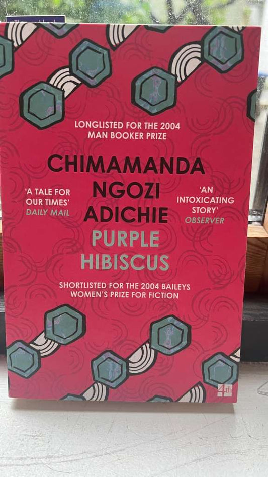 Purple Hibiscus by Chimamanda Ngozi Adichie