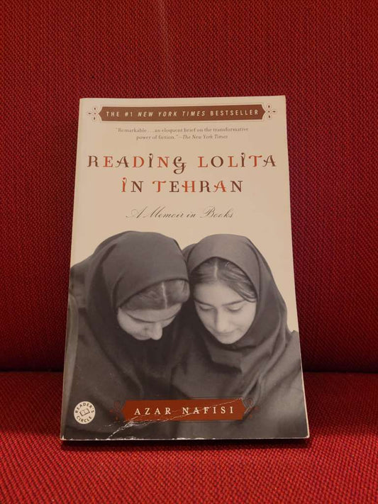 Reading Lolita in Tehran by Azar Nafisi