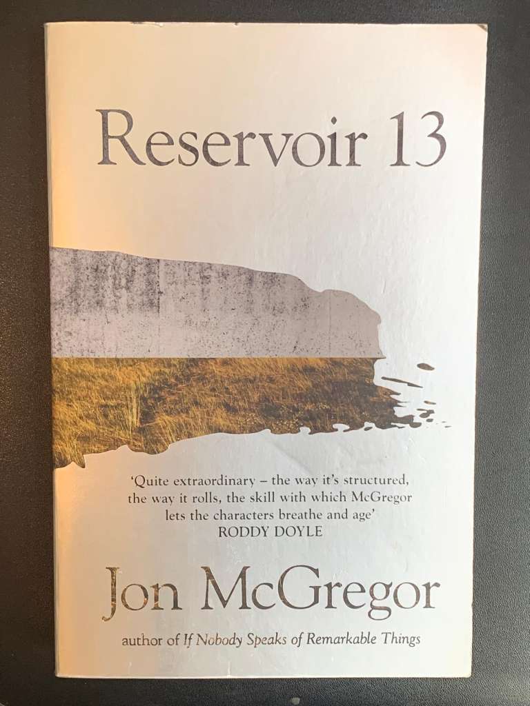 Reservoir 13 by Jon McGregor