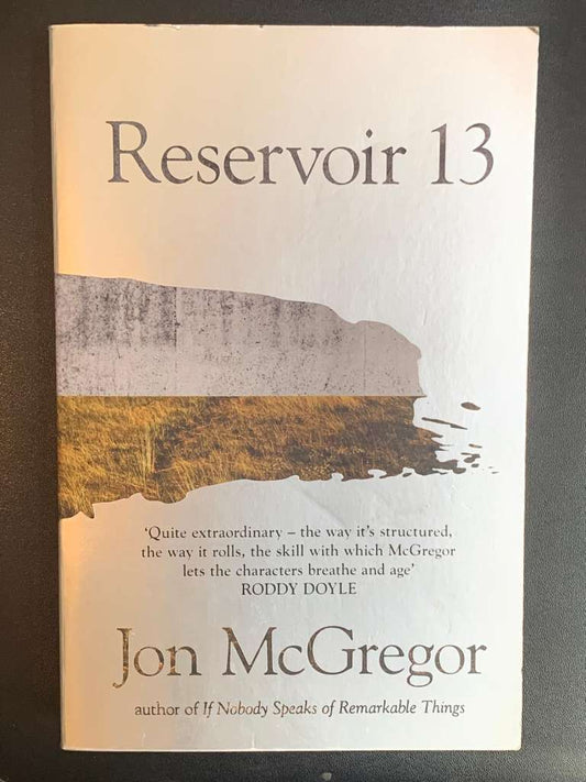 Reservoir 13 by Jon McGregor