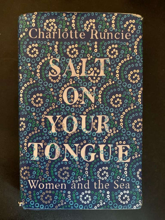 Salt on Your Tongue by Charlotte Runcie