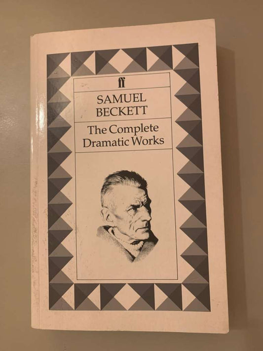 Samuel Beckett: The Complete Dramatic Works