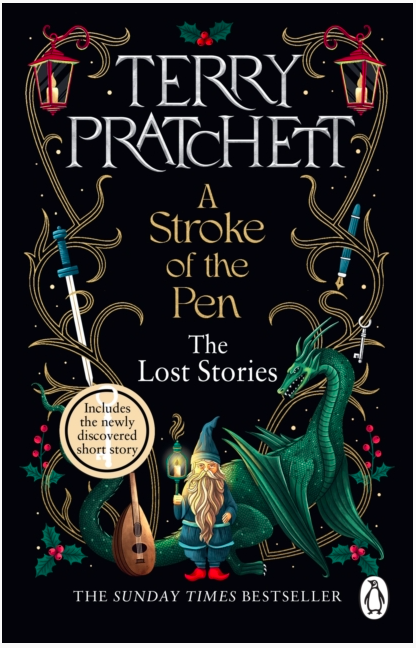 A Stroke of the Pen : The Lost Stories by Terry Pratchett