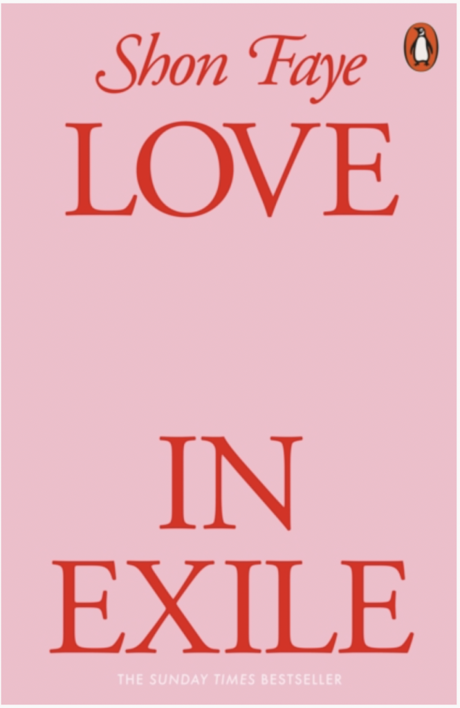 Love in Exile by Shon Faye