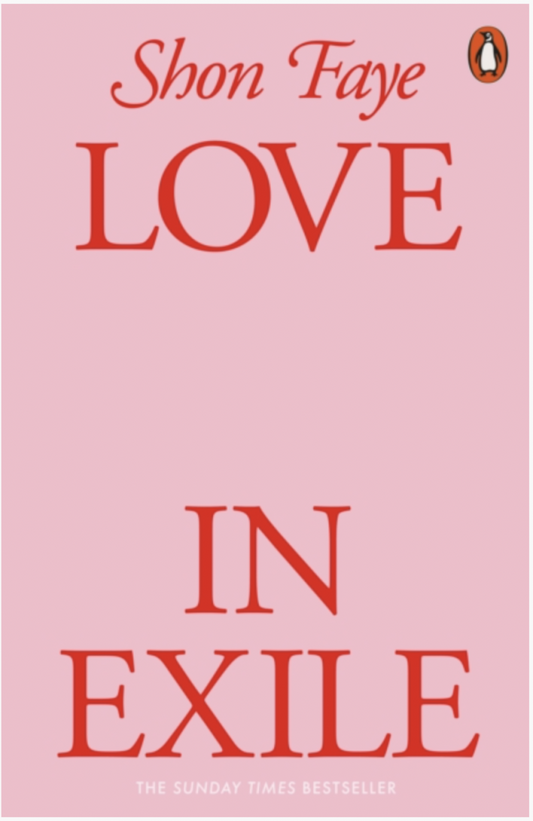 Love in Exile by Shon Faye