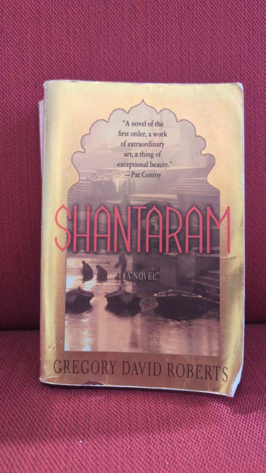 Shantaram by Gregory David Roberts