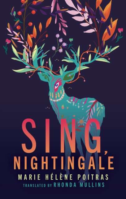 Sing, Nightingale by Marie Hlne Poitras