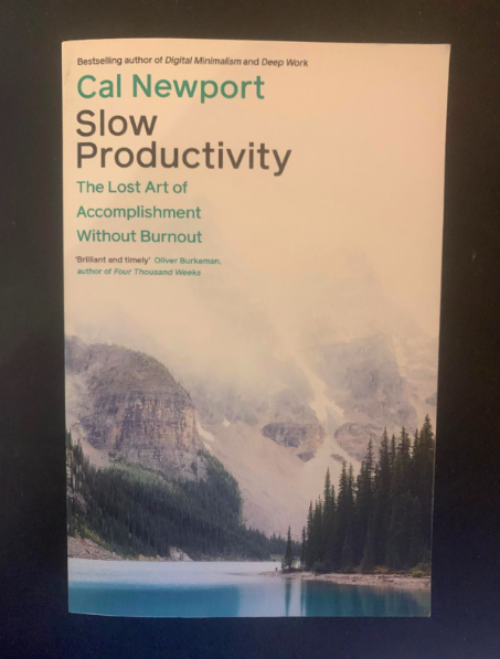 Slow Productivity by Cal Newport