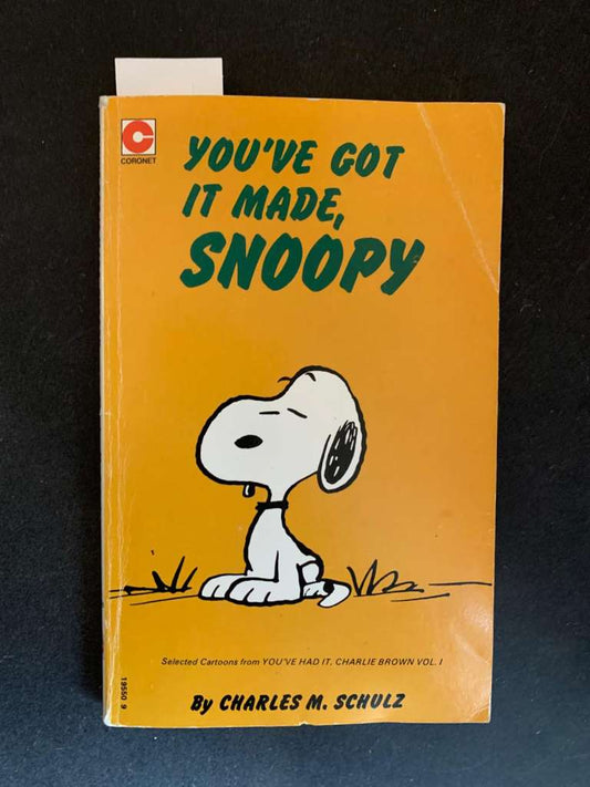 You've Got it Made Snoopy by Charles M. Schulz