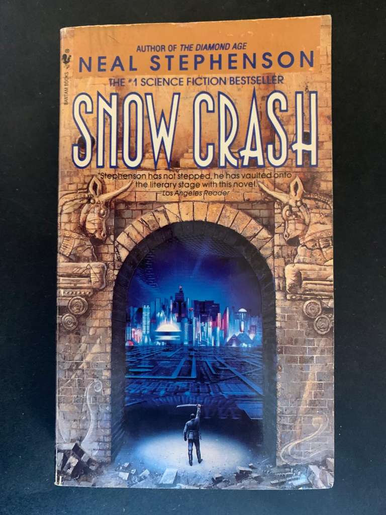 Snow Crash by Neal Stephenson