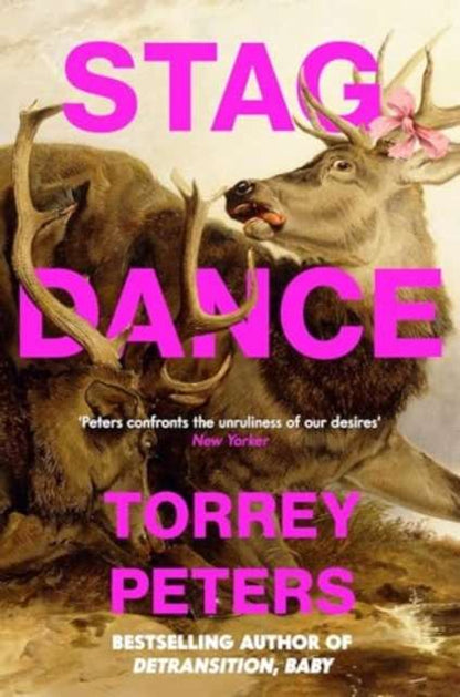 Stag Dance by Torrey Peters