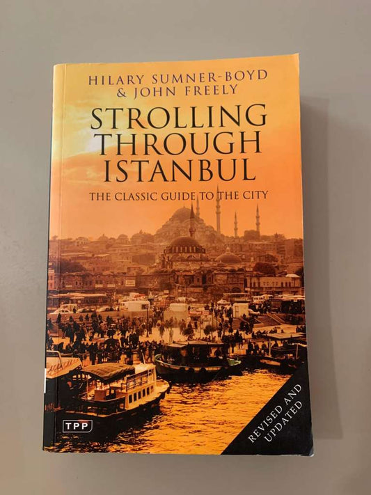 Strolling Through Instanbul by Hilary Sumner-Boyd and John Freely