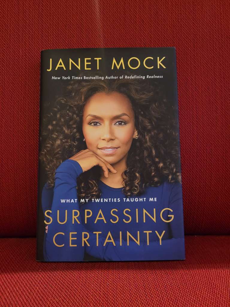 Surpassing Certainty : What My Twenties Taught Me by Janet Mock
