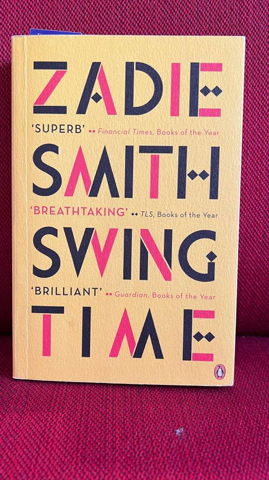 Swing Time by Zadie Smith