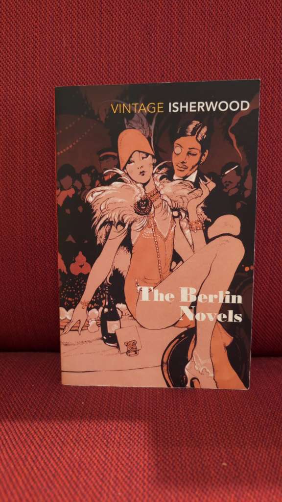 The Berlin Novels by Christopher Isherwood