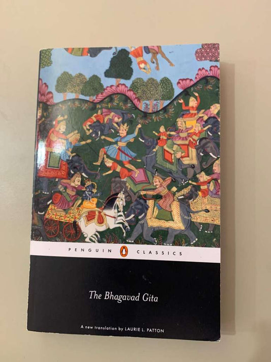 The Bhagavad Gita, Translated by Laurie L. Patton