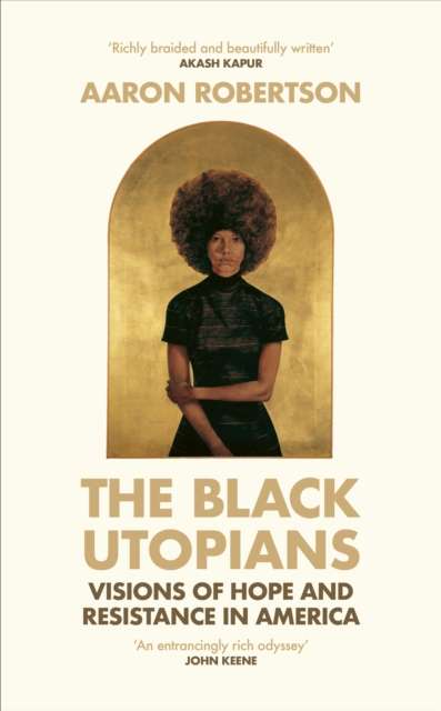 The Black Utopians by Aaron Robertson