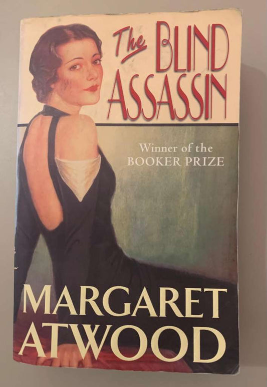 The Blind Assasin by Margaret Atwood