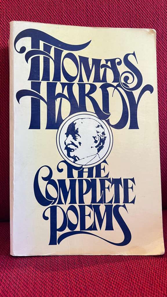 The Complete Poems by Thomas Hardy
