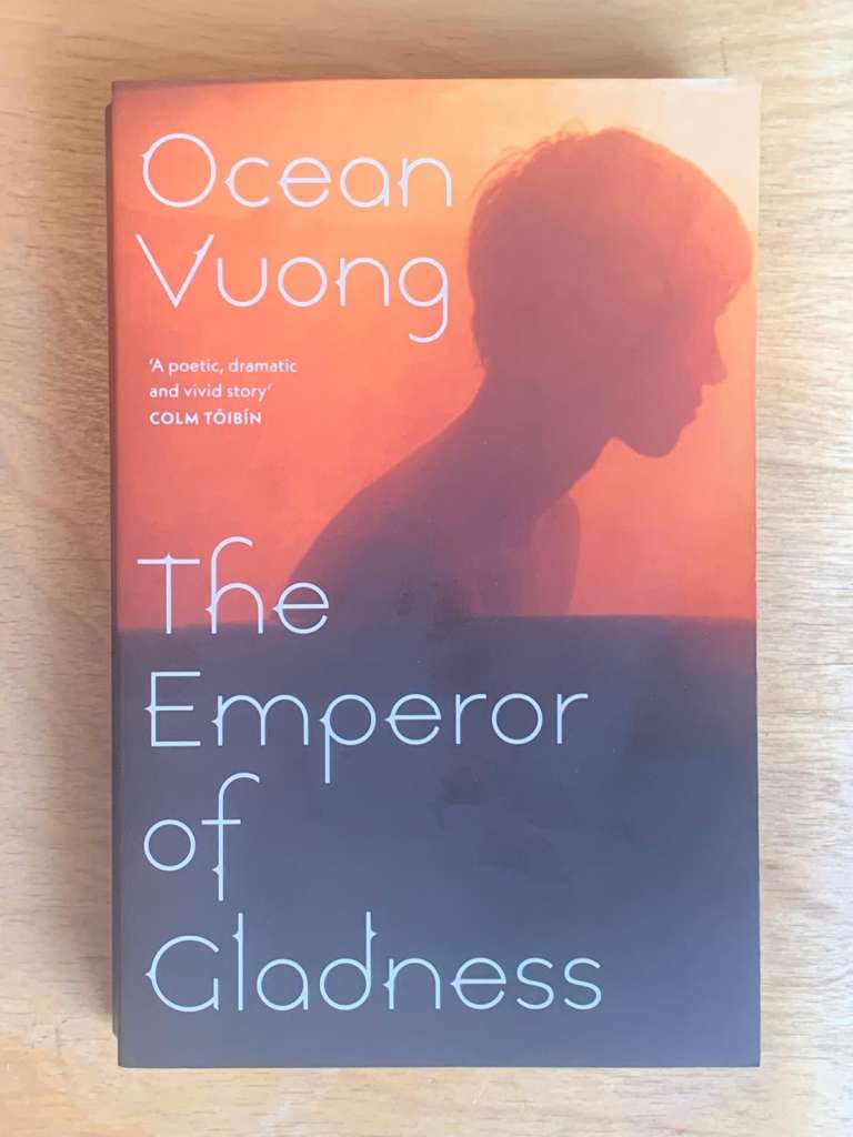 The Emperor of Gladness by Ocean Vuong