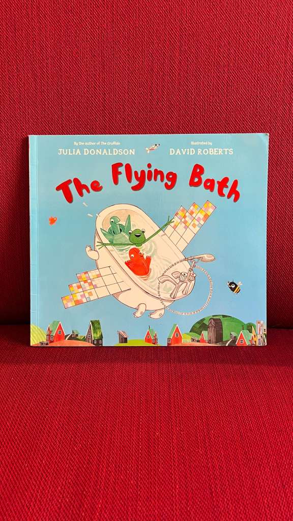 The Flying Bath by Julia Donaldson