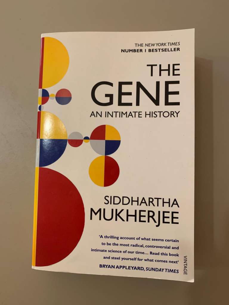 The Gene, An Intimate History by Siddhartha Mukherjee