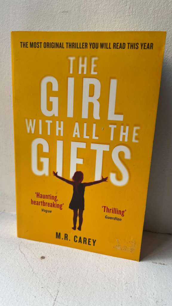 The Girl With All The Gifts by M.R. Carey