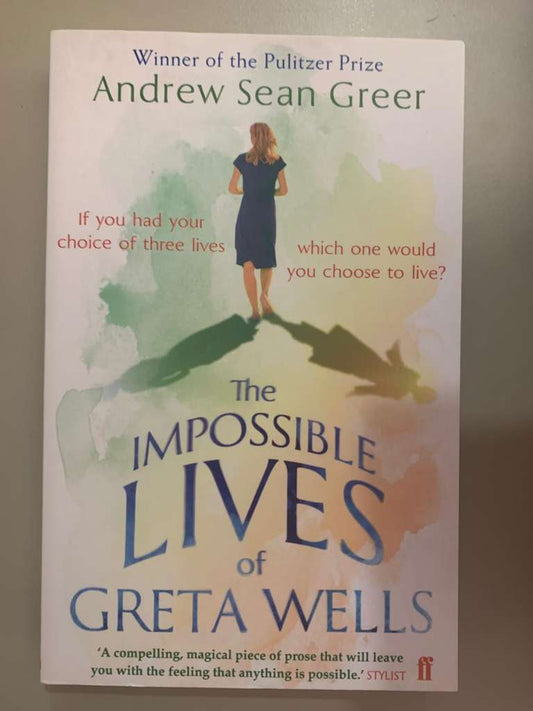 The Impossible Lives of Greta Wells