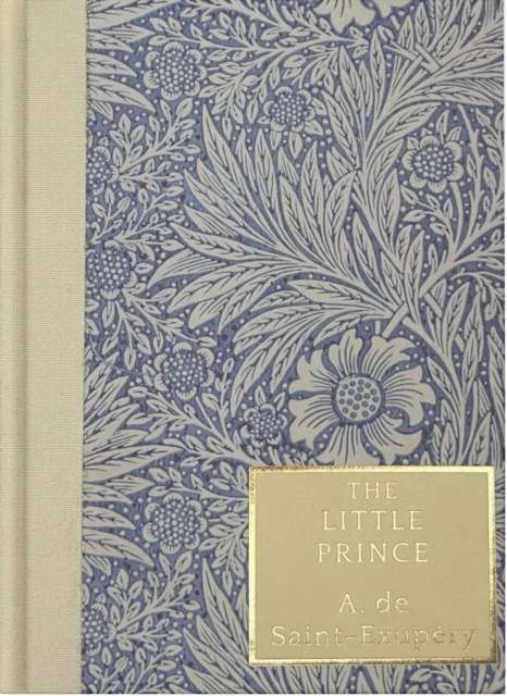 The Little Prince (Heritage Collection) by Antoine De Saint-Exupery