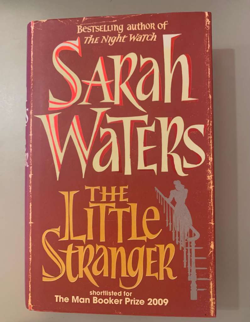 The Little Stranger by Sarah Waters