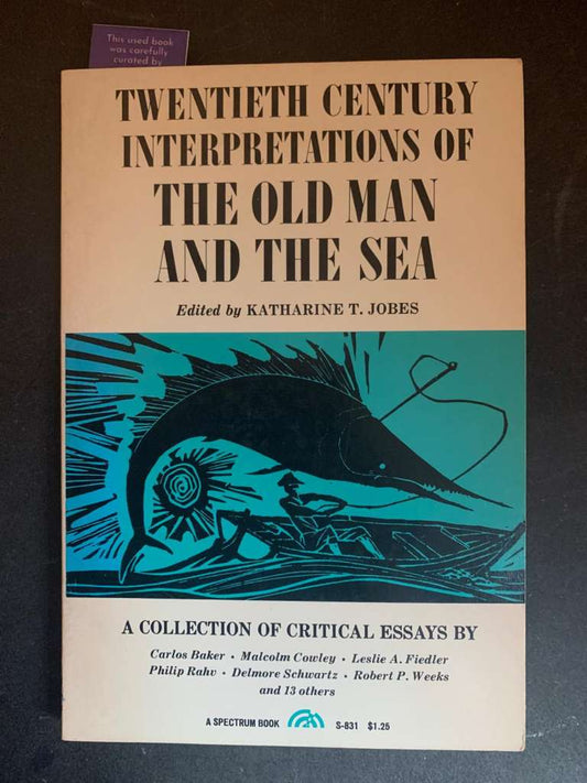 Twentieth Century Interpretations of the Old Man and the Sea by Katharine T. Jobes