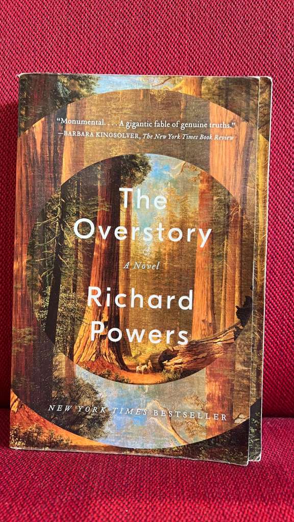 The Overstory : A Novel by Richard Powers