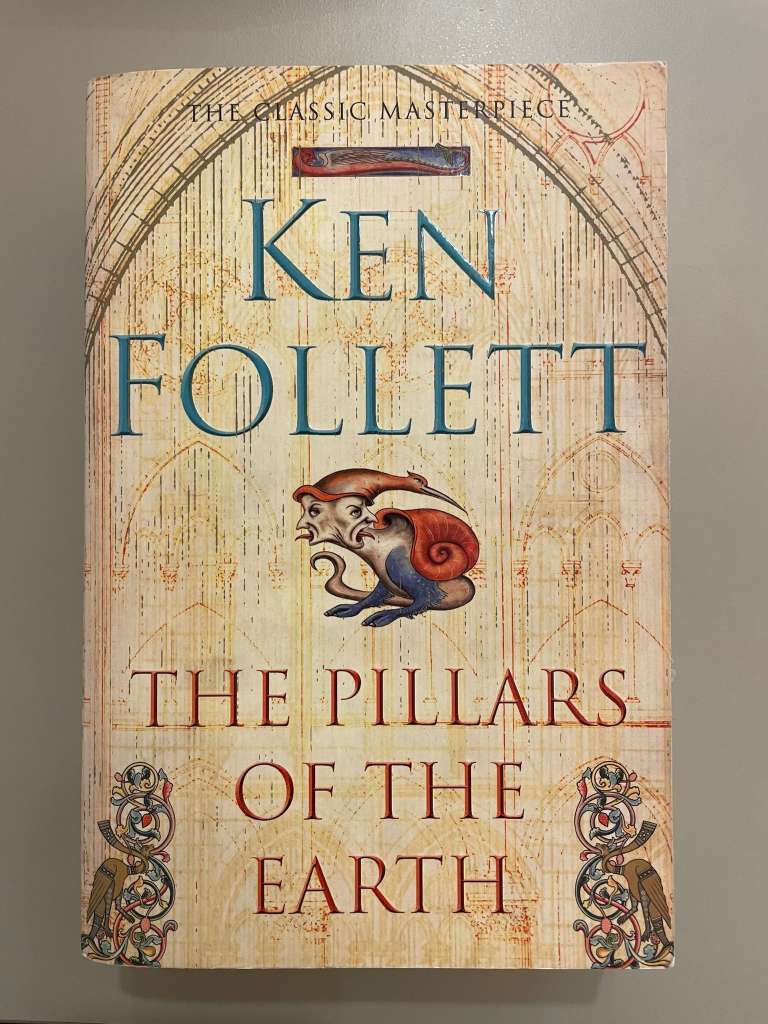 The Pillars Of The Earth by Ken Follett